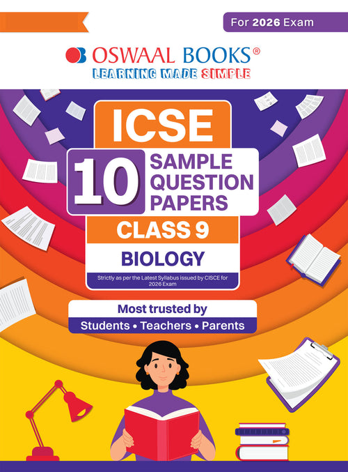 ICSE 10 Sample Question Papers Class 9 Biology for Exam 2026 (Strictly aligned with CISCE Latest Specimen Paper 2026), Competency-Based Questions, Mind Maps, On-Tips Notes, Solved MCQs, Revision with Explanations & Board Marking Scheme