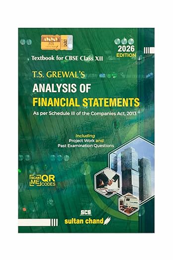 TS Grewal| Analysis of Financial Statements(VOL-3):| Textbook for CBSE Class 12 (2026-27 Examination) | ts grewal As per Schedule III of Companies Act 2013 | 2026 Edition | Sultan Chand