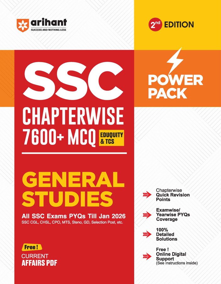 SSC General Studies Chapterwise 7600+ MCQs | For CGL, CHSL, CPO, MTS, GD & Steno Exams | Eduquity & TCS Questions Till 2026 | Quick Revision Points + 100% Detailed Solutions|Arihant|