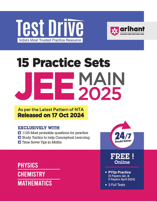 JEE Main 2025 Test Drive 15 Practice Sets | By Rahul Kumar,Pooja Yadav & Anurag Choudhary ! Arihant