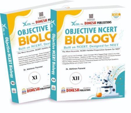 Dinesh Objective NCERT Biology (Volume 1 & 2) (Edition 2026-27) | for NEET and other Competitive Exams | MCQ Practice Book Based on Latest NCERT | Line-by-Line NCERT Coverage | Assertion Reason, Statement Based & PYQs