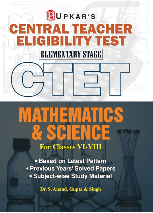 Gupta S. Anand and 1 more
Central Teacher Eligibility Test Elementary Stage - Paper Ii (For Classes Vi-Viii) Mathematics & Science