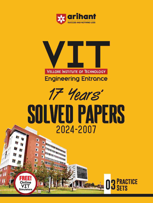 VIT (Vellore Institute of Technology) Engineering Entrance 17 years' Solved Papers (2024-2007)
