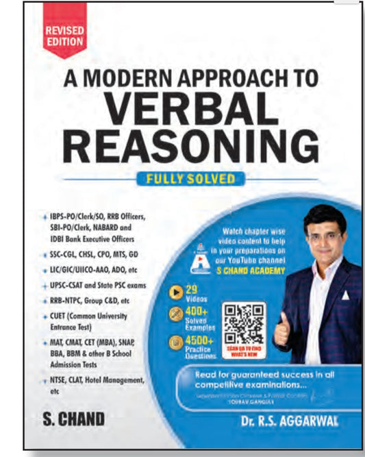 A Modern Approach to Verbal Reasoning - Revised Edition - Fully Solved - With 29 Chapter-wise Videos, 400+ Solved Examples & 4500+ Practice Questions - For Banking, SSC, UPSC-CSAT, CUET, MBA Entrance & All Competitive Exams - by Dr. R.S