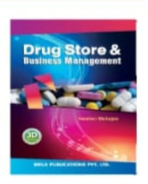 Drug Store & Business Management | Neeraj Mahajan | Birla Publications Pvt. Ltd. | 3D Edition