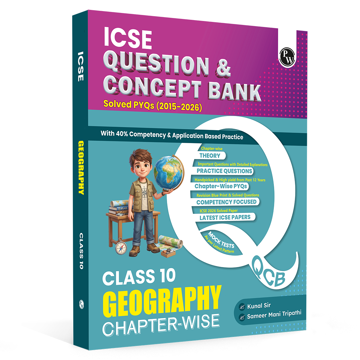 PW ICSE Class 10 Question & Concept Bank Geography 2027 Chapterwise & Topicwise By Kunal Sir & Sameer Sir | Solved PYQs | 40% Competency & Application Based Practice Questions
By PW