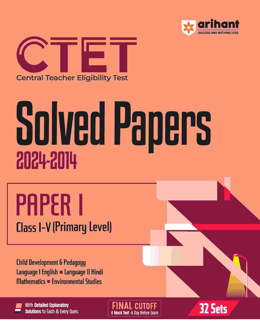 CTET Class I-V (Primary Level) - (Paper - 1 | Solved Papers 2024-2014 ) | English Medium