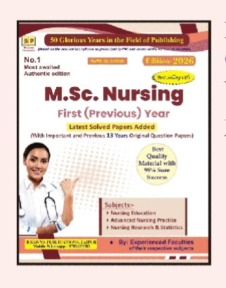 M.Sc. Nursing First (Previous) Year  
_Latest Solved Papers Added_  
_With Important and Previous 13 Years Original Question Papers_  
_Edition 2026_


 Bhargava Publication, Jaipur  
 90 Glorious Years in the field