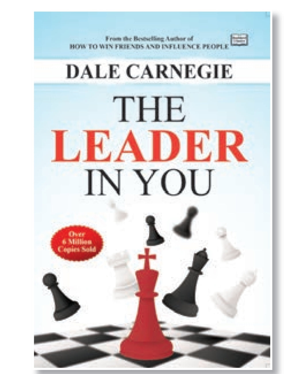 The Leader In You by Dale Carnegie