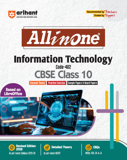CBSE All In One Information Technology Class 10 Exam 2025-26 | Practice Exercise, Sample Papers & Board Papers, CBQs, MCQs | Revised Edition 2026| Arihant