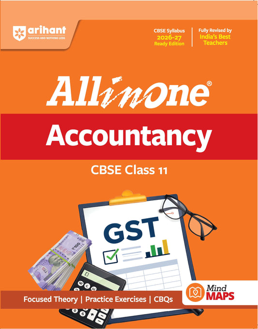 All in One Accountancy Class 11 for CBSE Exam 2026-27 | NCERT Based Complete Theory, Practice Exercises, CBQs, A-R, Sample Papers & Mind Maps | Revised Edition as per Latest Syllabus(ARIHANT)
