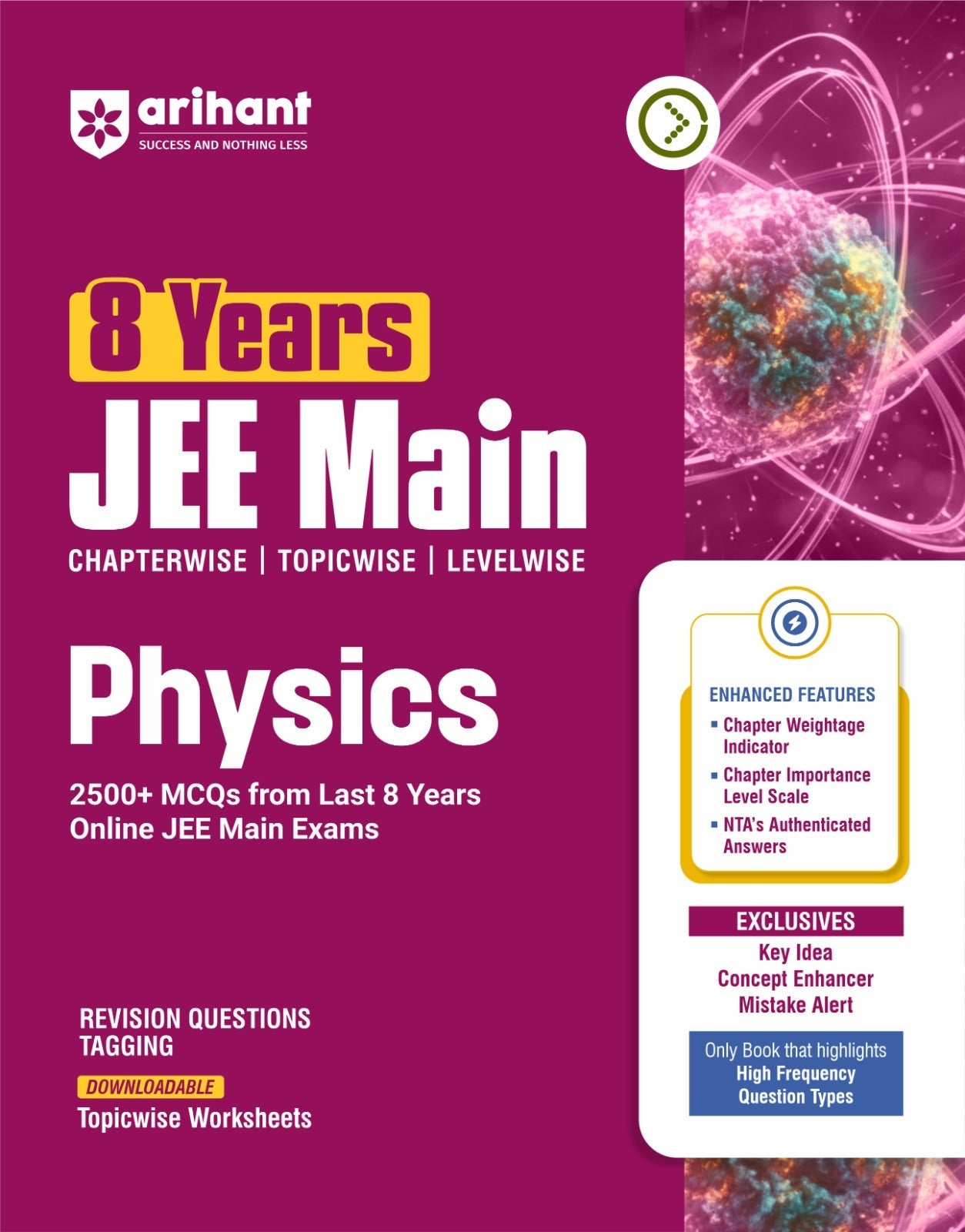`Arihant 8 Years JEE Main Physics Chapterwise Topicwise Levelwise | 2500+ MCQs PYQ | Online Exam Questions | NTA Answers`
