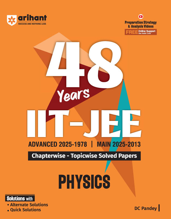IIT JEE (Main & Advanced) Physics | 48 Years Chapterwise & Topicwise Solved Paper (2025-1978) by DC Pandey (Arihant)