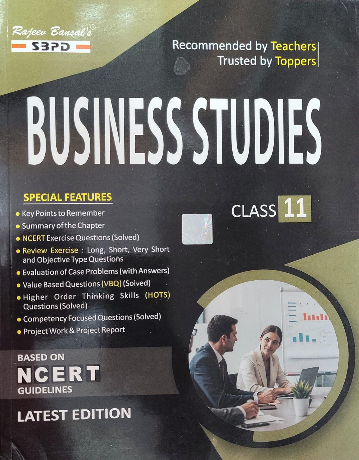 Rajeev Bansal's SBPD Business Studies for Class 11 - Based on NCERT Guidelines, Latest Edition(JAC)