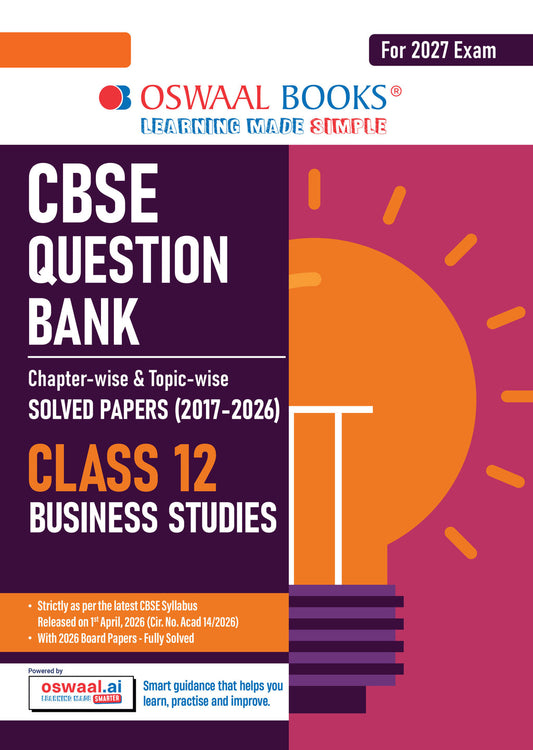 CBSE Class 12 Business Studies Question Bank | Chapter & Topic-wise Solved Papers (2017–2026) | Based on Latest Syllabus (April 2026) | Includes 2026 Papers | | For 2027 Exam| Oswaal