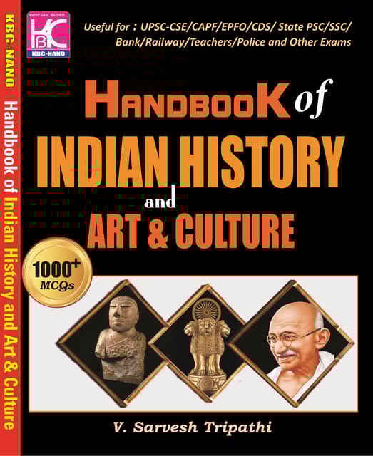Handbook of Indian History and Art & Culture | V Sarvesh Tripathi | KBC Nano