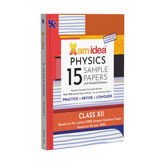 Xam idea CBSE 15 Sample Question Papers Class 12 Physics for 2026 Board Exams (As per the latest CBSE SQP dated 30th July 2025) with Detailed Solutions | With Solved Board Paper 2025 | Important Formulae for Instant Revision
