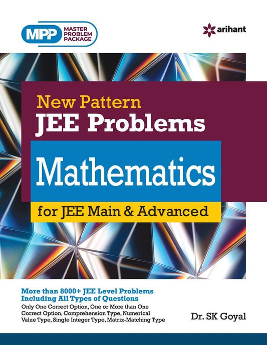 New Pattern JEE Problems Mathematics for JEE Main & Advanced | Dr. SK Goyal