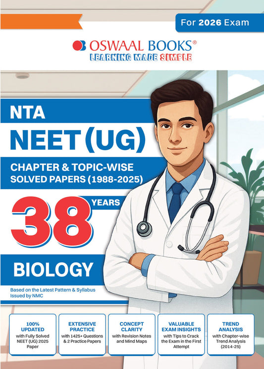 NEET (UG) 38 Years' Chapter-wise & Topic-wise Solved Papers Biology |(1988-2025) | For 2026 Exam| Oswaal