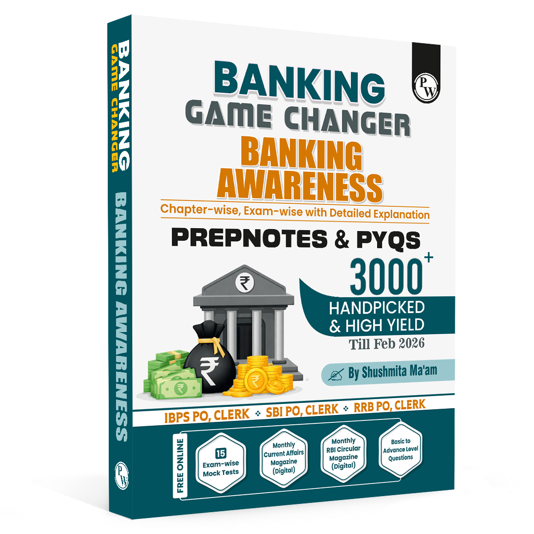 PW Banking Game Changer Banking Awareness Prepnotes & 3000+ PYQs By Shushmita Mam For 2026-27 Exams | Chapterwise Theory with 15 Online CBT Tests | IBPS PO & Clerk, SBI PO & Clerk, RRB PO & Clerk Exams
By PW