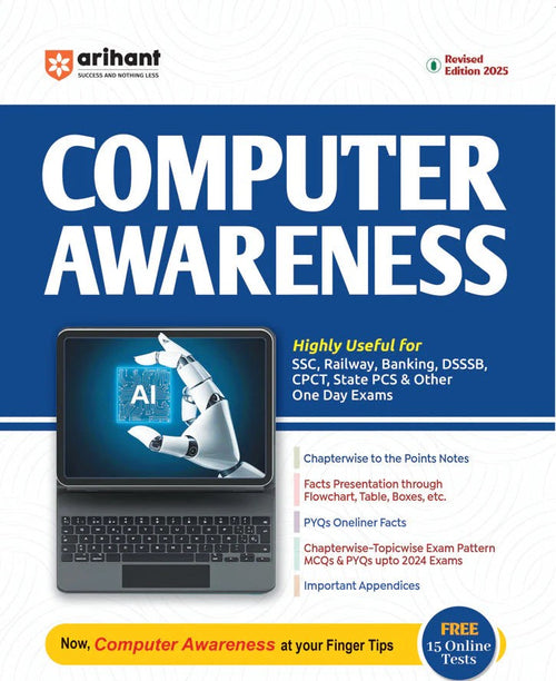 `Arihant Computer Awareness 2025 | For SSC CGL CHSL, Railway ALP NTPC, Banking IBPS SBI, DSSSB, CPCT, State PCS | PYQs + 15 Free Online Tests | Chapterwise Notes`