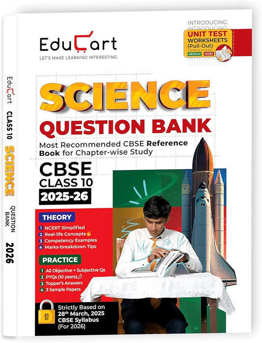 Educart CBSE Question Bank Class 10 Science 2025-26 on new Syllabus 2026 (Introducing Unit Test Worksheets)