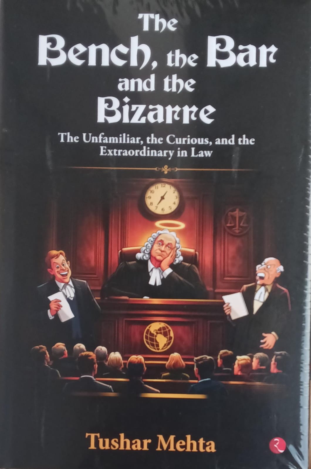 `The Bench the Bar and the Bizarre | Tushar Mehta | Real Courtroom Stories | For Judiciary, CLAT, UPSC Interview, Law Students | Legal Anecdotes`
