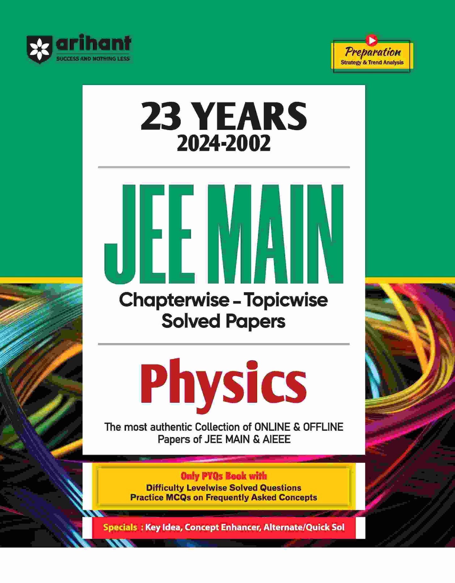 JEE Main Physics I 23 Years Chapterwise - Topicwise Solved Papers (2024-2002)