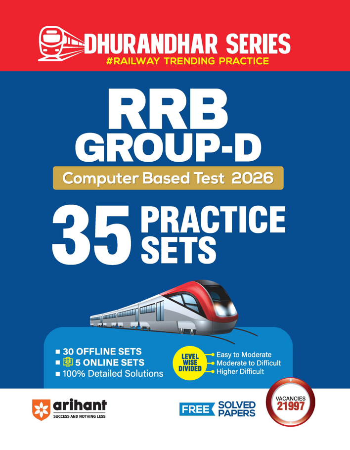 RRB Group-D Computer Based Test 2026 | 35 Practice Sets (30 Offline + 5 Online) | Divided into Easy to Difficult Level | Based on Latest Exam Pattern | Dhurandhar Series | English Medium ( arihant)