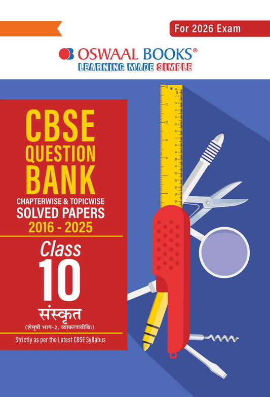 CBSE Question Bank Class 10 Sanskrit, Chapterwise And Topicwise Solved Papers For Board Exams 2026| Oswaal