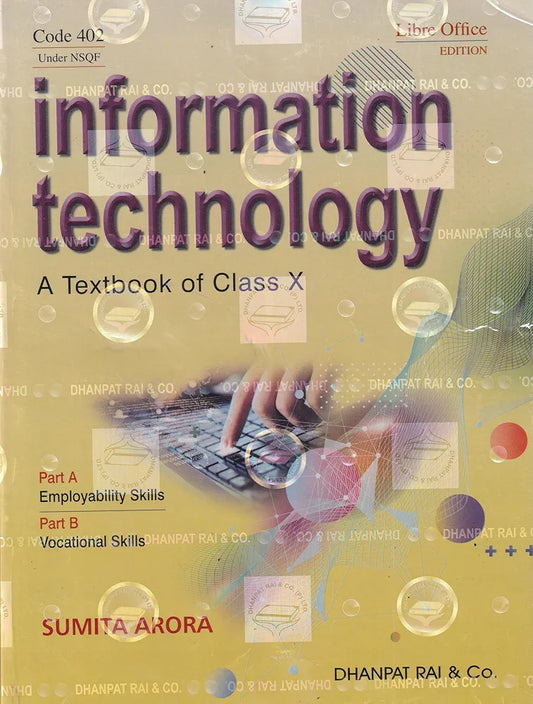 Sumita Arora|
A Textbook of Information Technology for Class 10 |- by Sumita Arora (2026-27 Examination)|Dhanpat rai publication