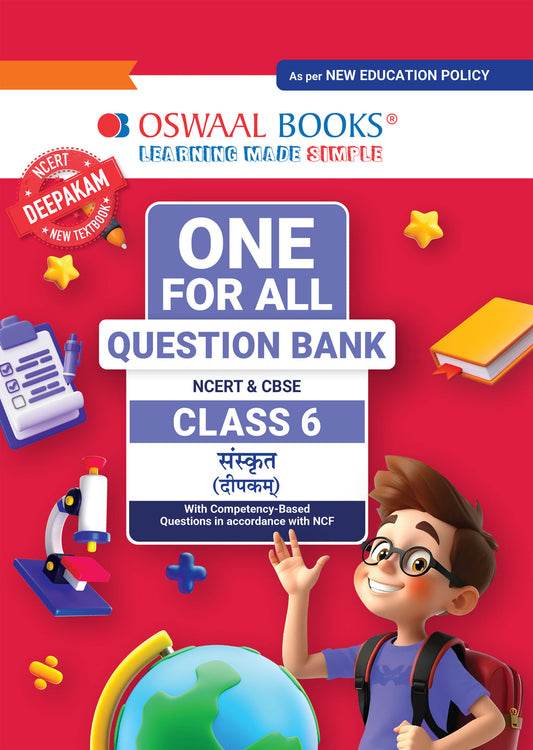 CBSE Class-6 One for All Sanskrit (Deepakam) For 2025-26 Exam | As Per Latest NCERT & CBSE Syllabus | Chapter-Wise Question Bank, Revision Notes, Grammar & Competency Based Questions
Author: Oswaal Editorial