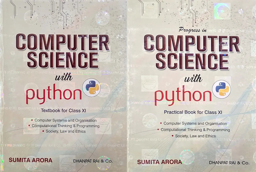 Sumita Arora
Sumita Arora Class 11 Computer Science with Python - Textbook + Practical Book Progress in CS - Combo Set fo 2 Books - 15th/Ed. 2026 Reprint [ORIGINAL ... [PRICE INCLUDES ADDITIONAL DELIVERY CHARGES]