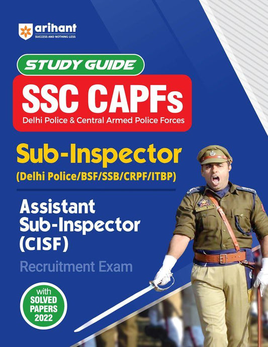SSC CAPFs Sub-Inspector & Assistant Sub-Inspector (CISF) Exam | Study Guide | English Medium|Arihant|