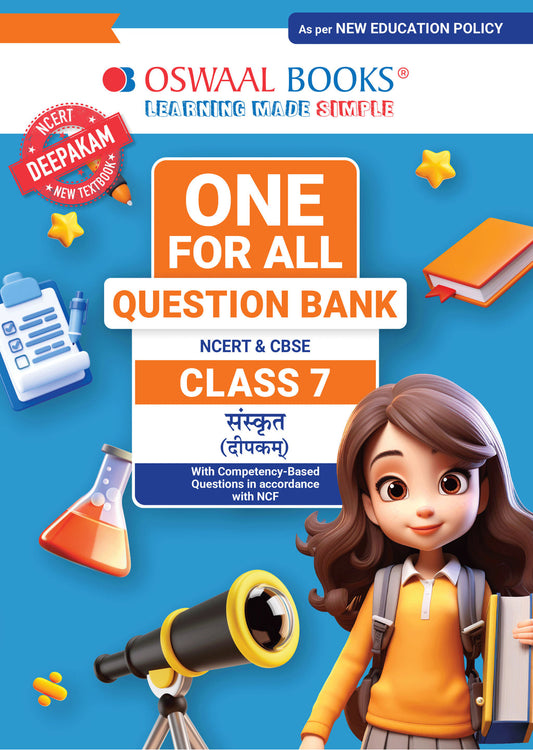 CBSE Class-7 One for All Sanskrit (Deepakam) For 2025-26 Exam | As Per Latest NCERT & CBSE Syllabus | Chapter-Wise Question Bank, Revision Notes, Grammar & Competency Based Questions ) Oswaal publication)