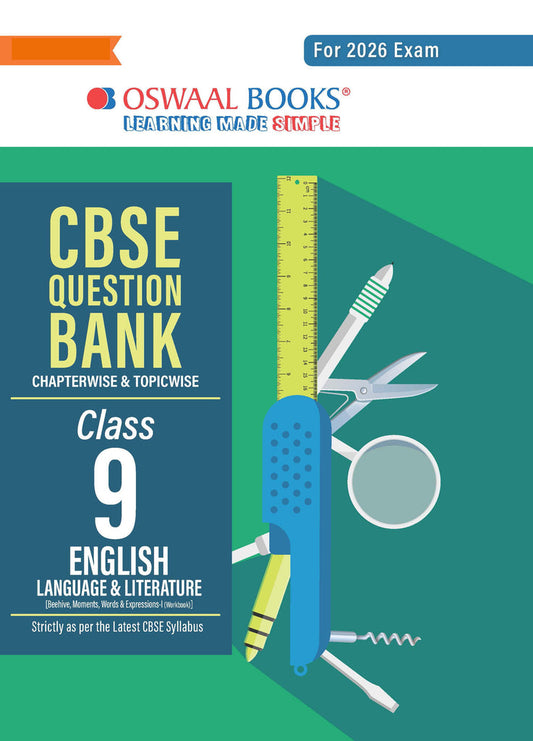 CBSE Question Bank Class 9 English Language & Literature, Chapterwise And Topicwise Solved Papers For 2026 Exams| Oswaal