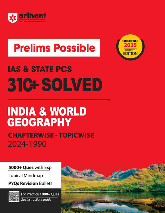Prelims Possible IAS & State PCS Pre Exam India & World Geography | 310+ Solved Papers Chapterwise-Topicwise (2024-1990) | Revised Edition 2025 | English Medium