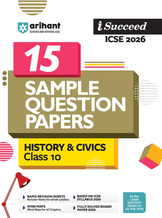 i-Succeed ICSE 2026 – History & Civics Class 10 | 15 Sample Question Papers | Based on Latest ICSE Syllabus | Includes Solved Specimen Paper, 2025 Board Paper, Rapid Revision Sheet & Mind Maps
