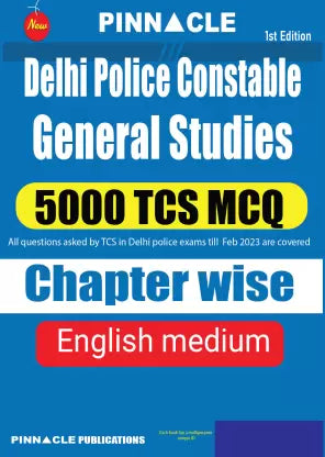 Delhi Police Constable 5000 TCS MCQ Chapter Wise With Detailed Explanation English Medium| PINNACLE