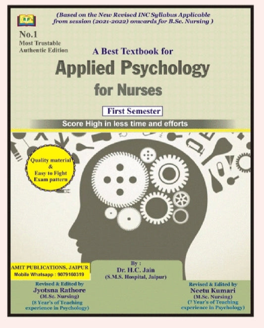 A Best Textbook for Applied Psychology for Nurses - First Semester - Based on the New Revised INC Syllabus 2021-2022 - Dr. H.C. Jain - Revised & Edited by Jyotsna Rathore & Neetu Kumari