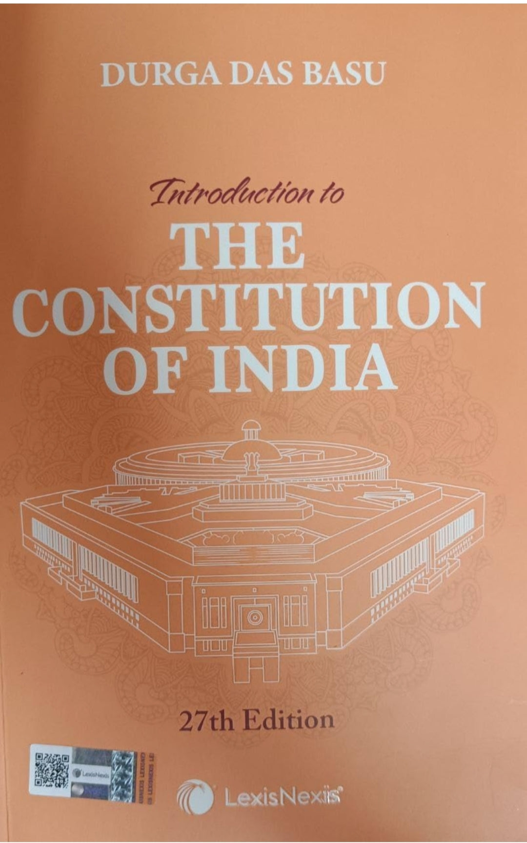 Introduction to The Constitution of India by Durga Das Basu, 27th Edition, LexisNexis