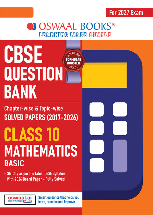 CBSE Class 10 Mathematics Basic Question Bank | Chapter & Topic-wise Solved Papers (2017–2026) | Based on Latest Syllabus (April 2026) | Includes 2026 Papers | | For 2027 Exam| Oswaal