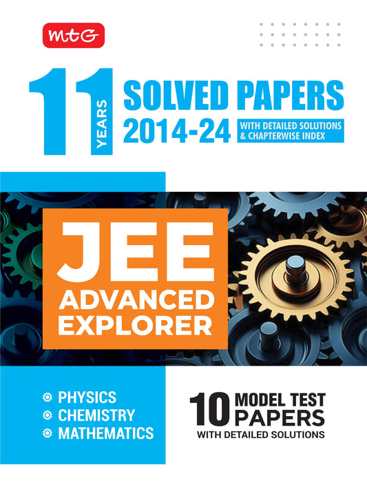 11 Year JEE Advanced Previous Year Solved Papers with Chapterwise Detailed Solutions Physics, Chemistry & Mathematics – JEE Advanced Explorer For 2025 Exam