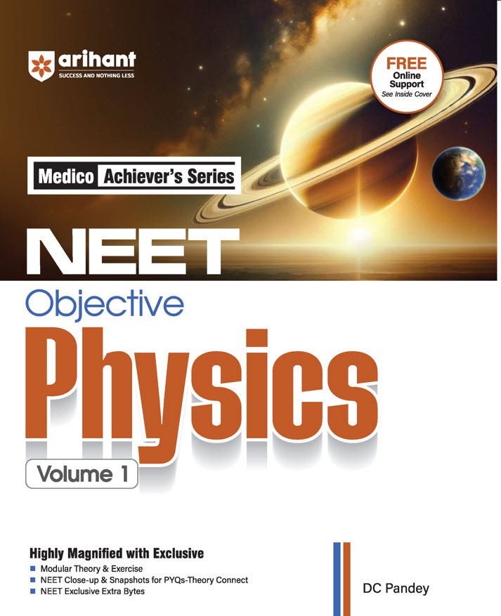 NEET Objective Physics-Vol. 1 Medico Achiever's Series | Revised & Magnified Edition for NEET 2026 | By DC Pande