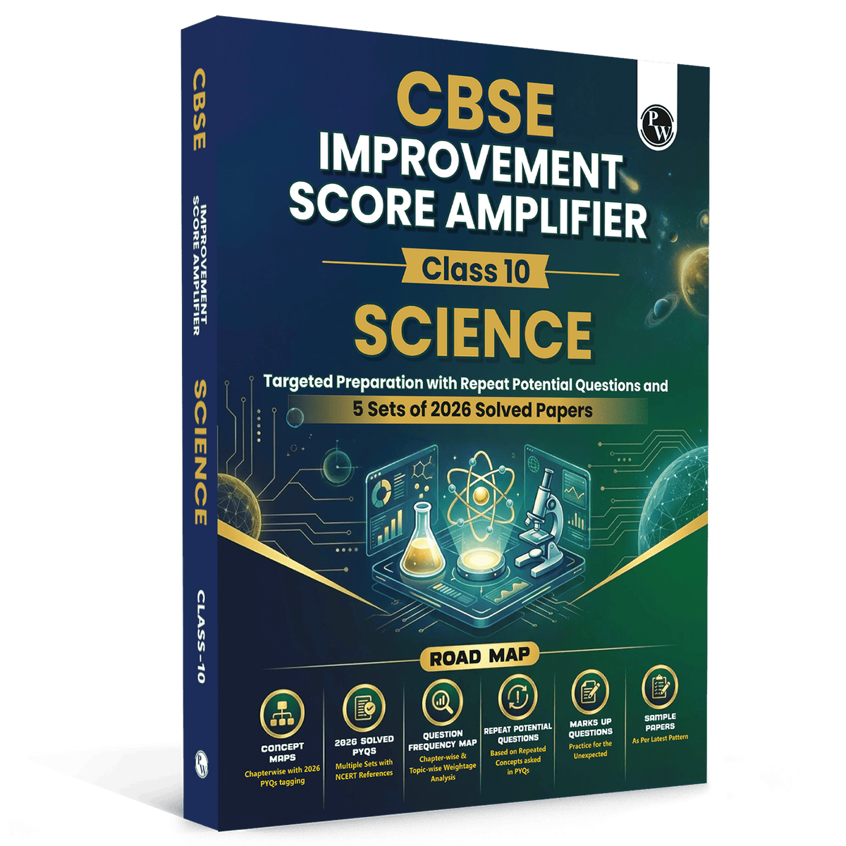 CBSE Improvement Score Amplifier Class 10 Science For 2026 Improvement Board Exams | 5 PYQs Sets of 2026 Solved Papers | Sample Papers & Chapter-wise Concepts Maps
By PW