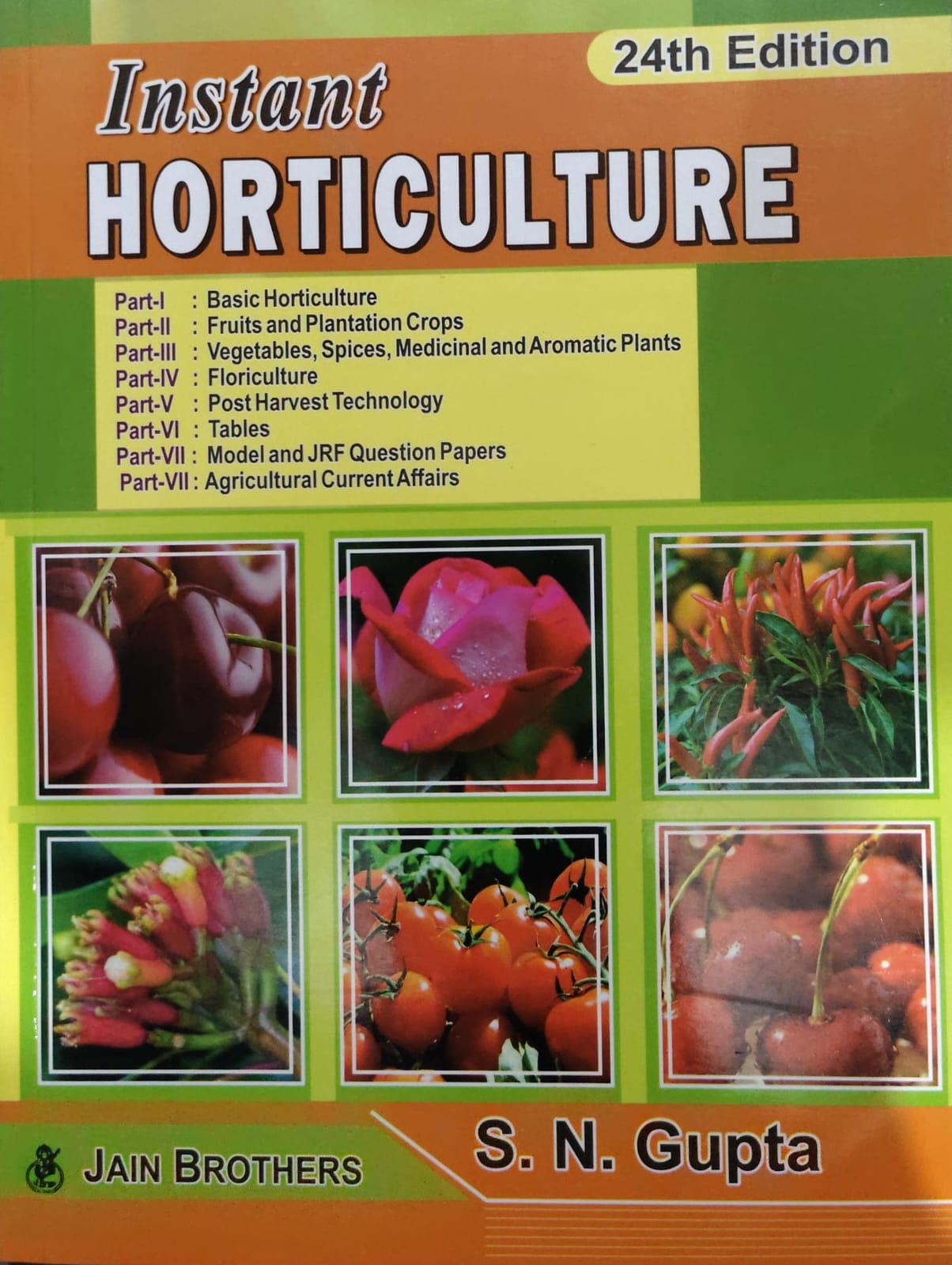 Instant Horticulture by S. N. Gupta - 24th Edition - Jain Brothers