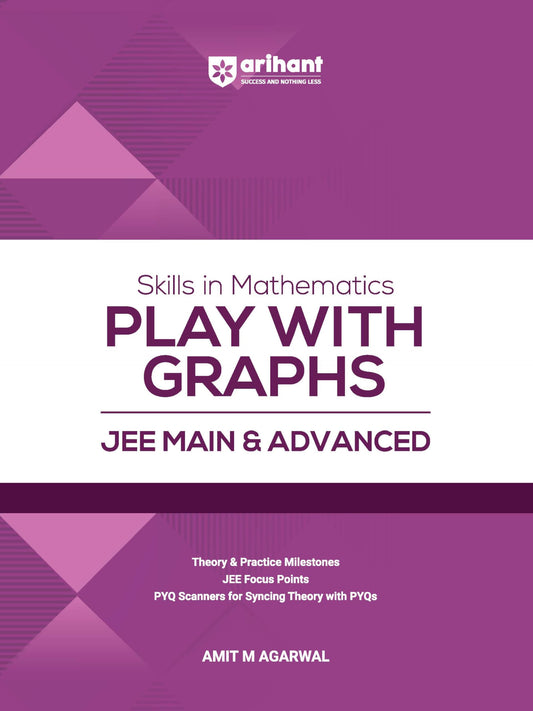Skills in Mathematics I Play with Graphs For JEE Main & Advanced | By Amit M Agarwal | Revised Edition 2026
