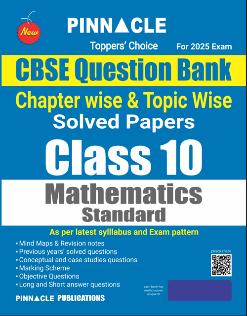 CBSE Question Bank Chapter-Wise and Topic-Wise Solved Papers Class 10 Mathematics (Standard) For Board Exams 2025| PINNACLE