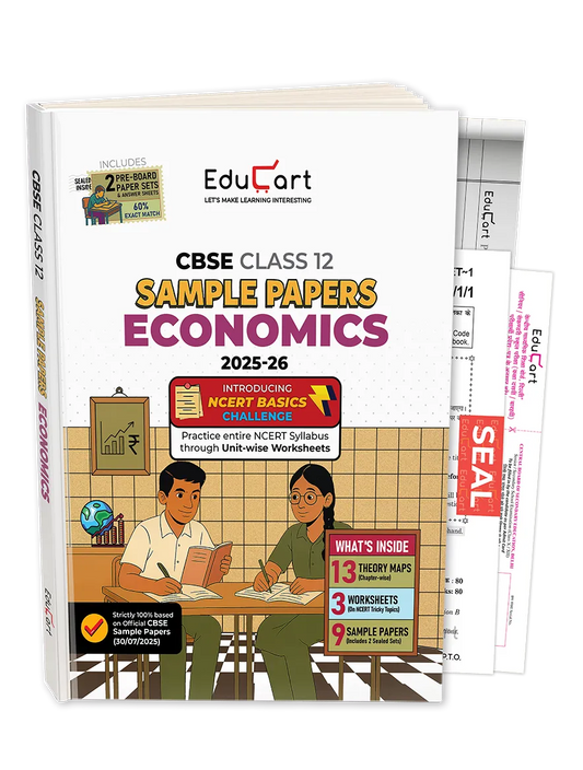 Educart CBSE Sample Paper Class 12 2025-26 – Economics (Based on latest CBSE Sample Papers Released on 30-07-25) For 2026 Board Exam