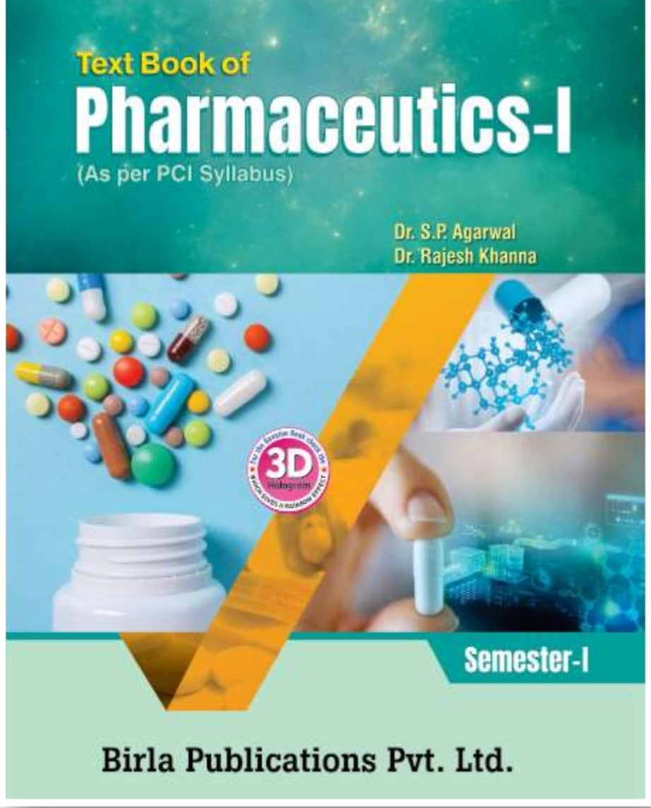 Text Book of Pharmaceutics-I As per PCI Syllabus | 1st Semester B. Pharm | Dr. S.P. Agarwal, Dr. Rajesh Khanna | Birla Publications